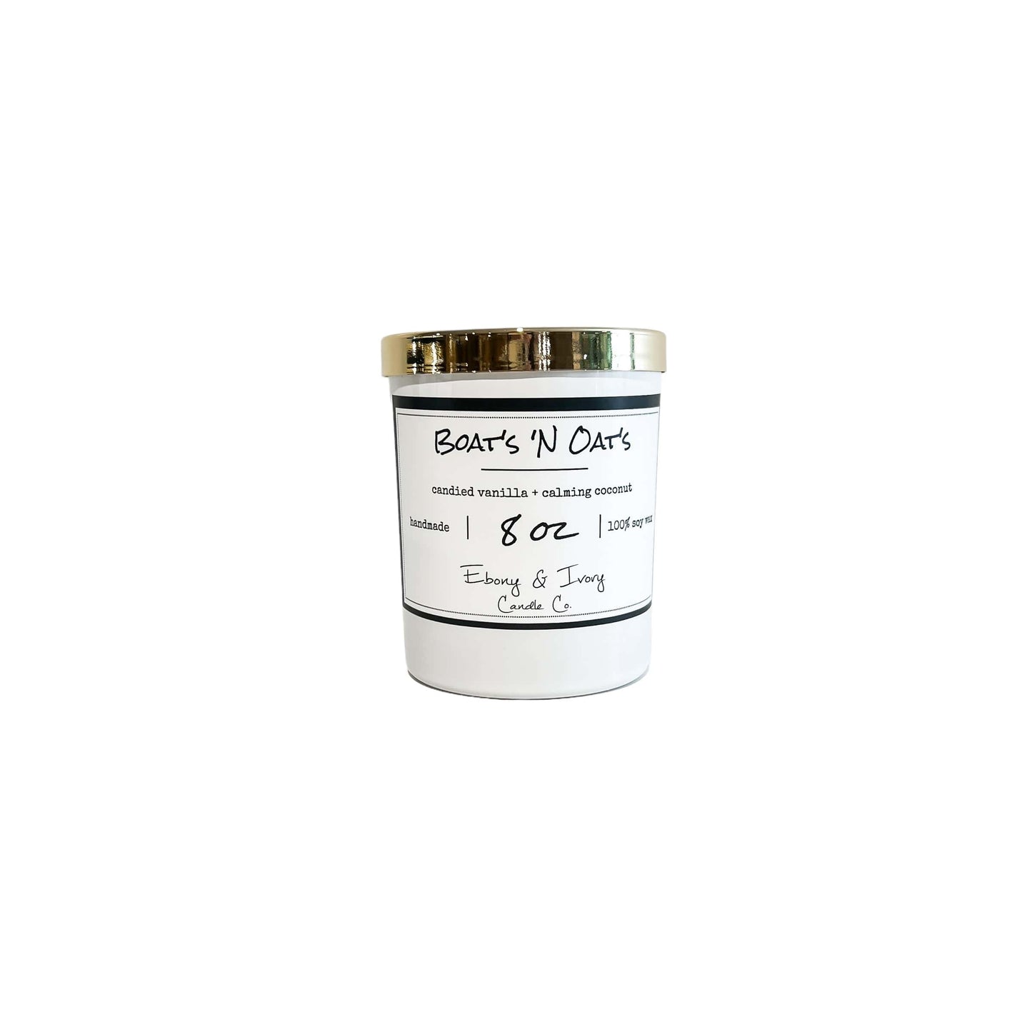 A white 8oz jar soy candle with a gold lid and a white label named Boats N' Oats, on a white background, made by Ebony & Ivory Candle Co in Lethbridge, Alberta, Canada