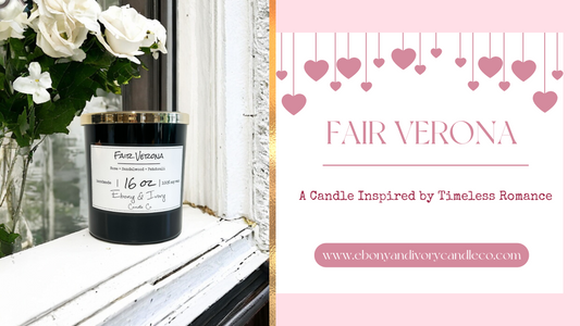 Fair Verona: A Candle Inspired by Timeless Romance