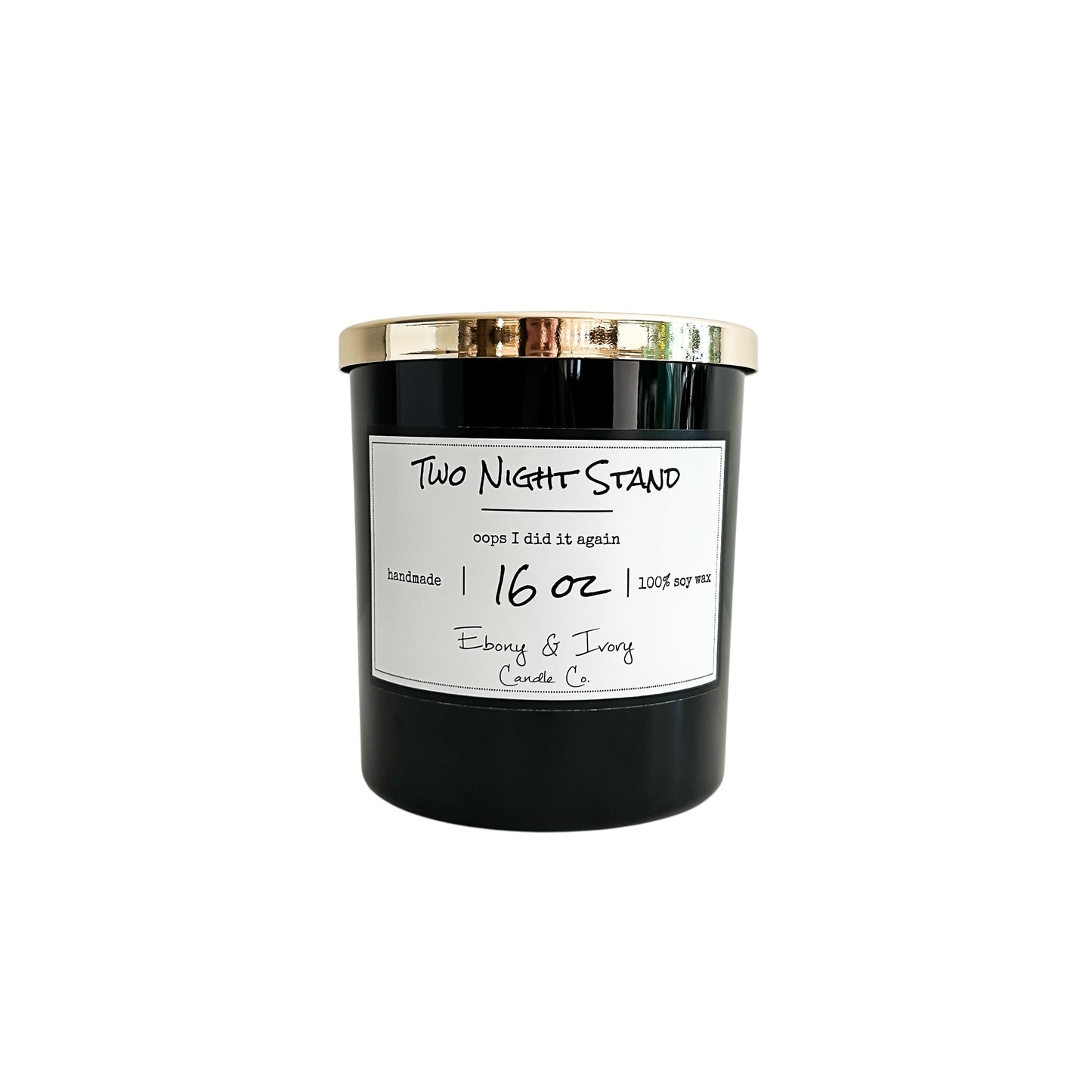 A black 16 ounce soy candle with a gold lid and a white label named "Two night stand"