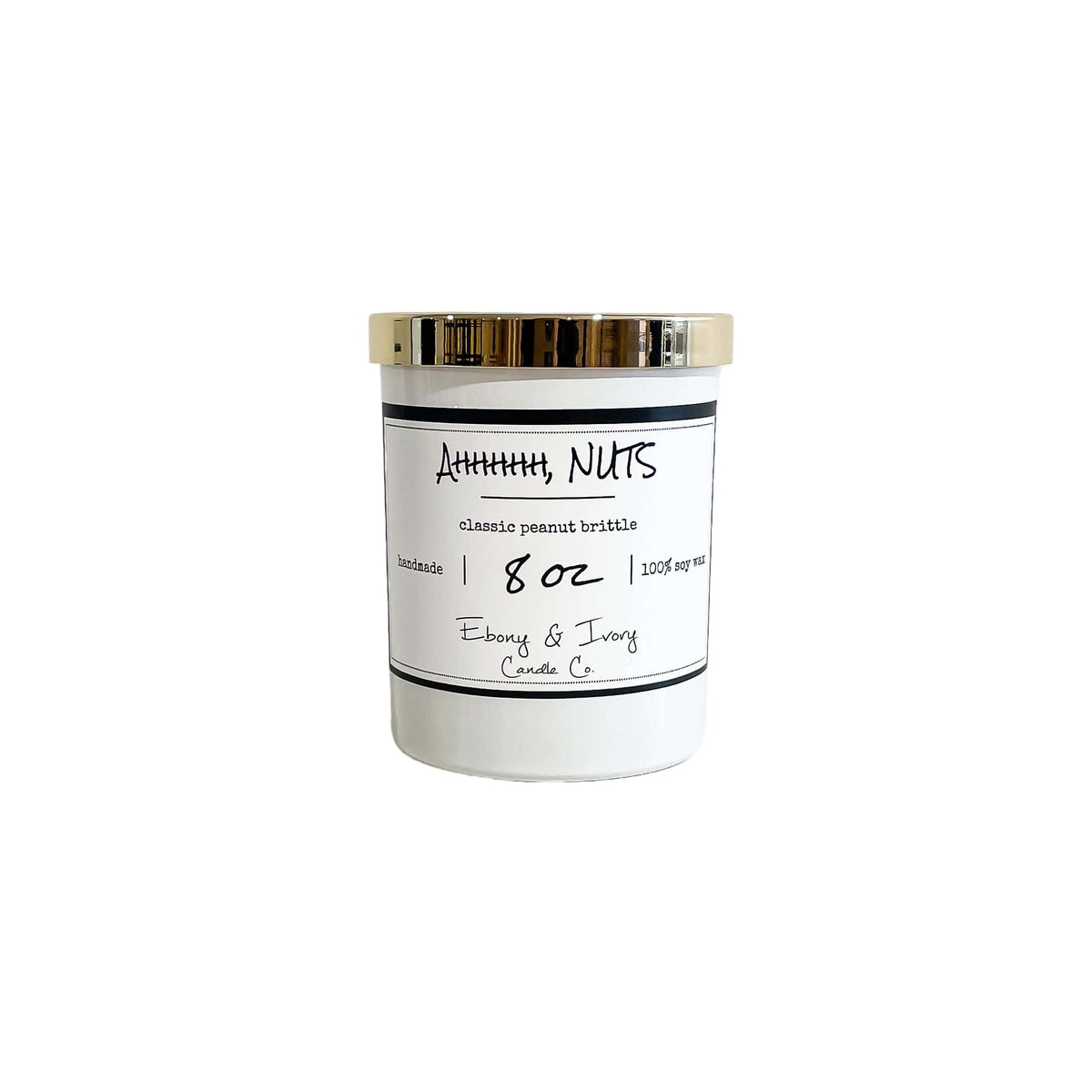 A white 8oz soy candle with a gold lid and a white label named "Ahhhhh NUTS"