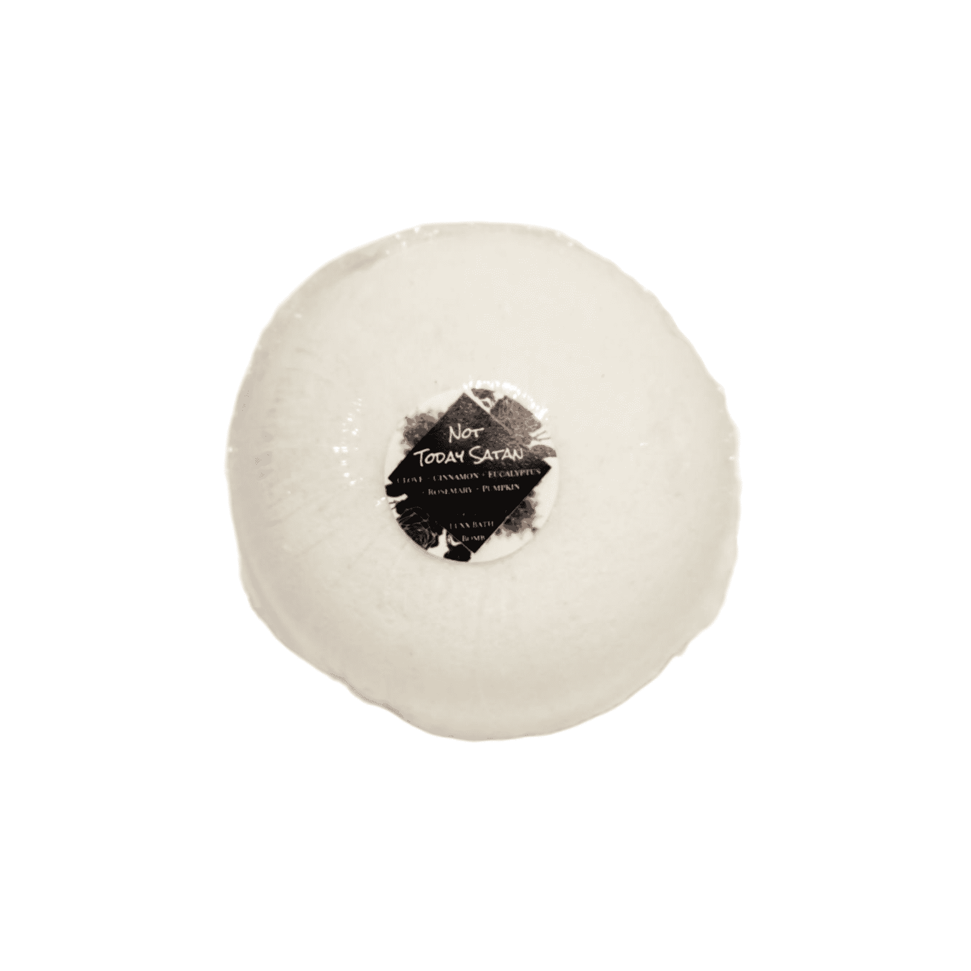 A white bath bomb with a round sticker label named Not Today Satan, on a white background, made by Ebony & Ivory Candle co in Lethbridge, Alberta, Canada