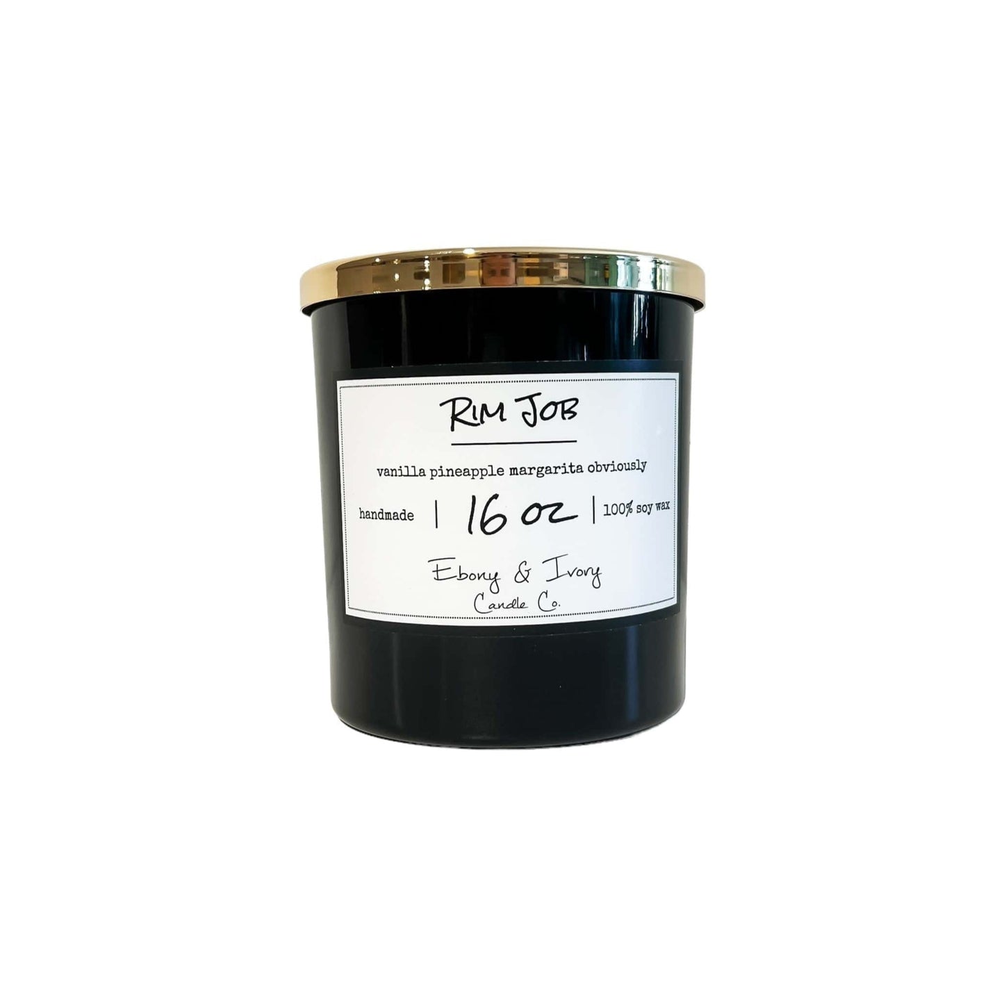 A black 16oz soy candle with a gold lid, labelled Rim Job, on a white background. Made in Lethbridge, Alberta, Canada