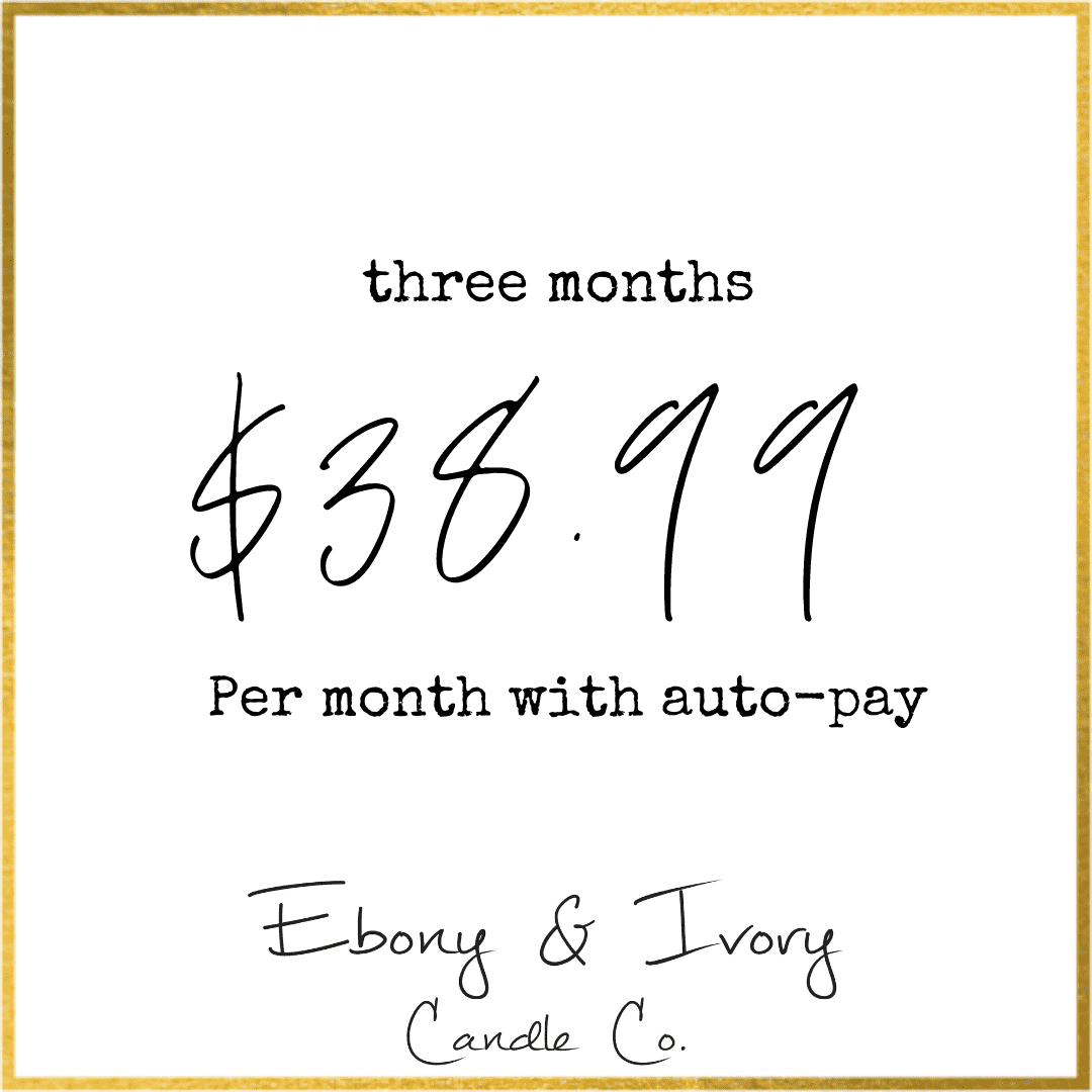 A white image with a gold border detailing three months of Ebony & Ivory Candle Co's candle of the month subscription for $38.99 a month. From Lethbridge, Alberta, Canada
