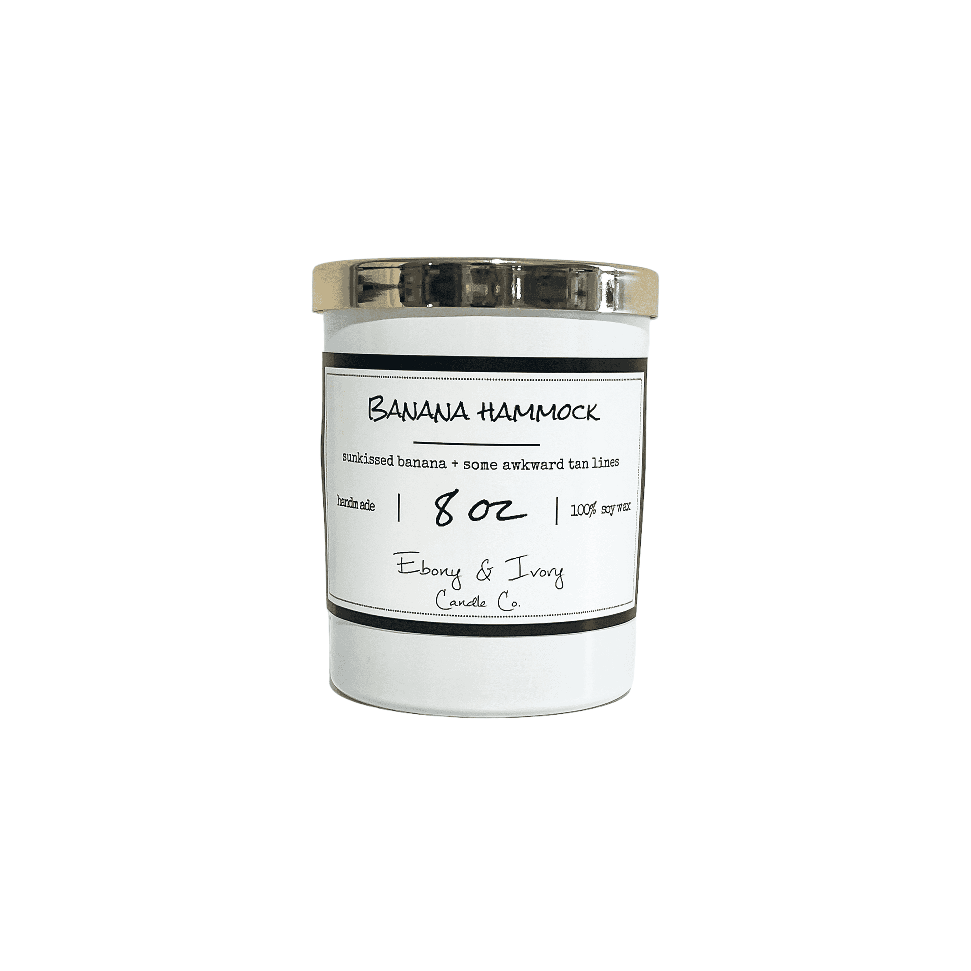 white, eight ounce, Banana and vanilla scented soy wax candle with a white label that reads Banana Hammock