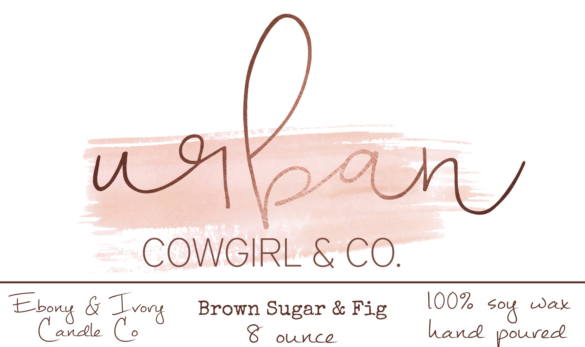 Urban Cowgirl Brown Sugar & Fig