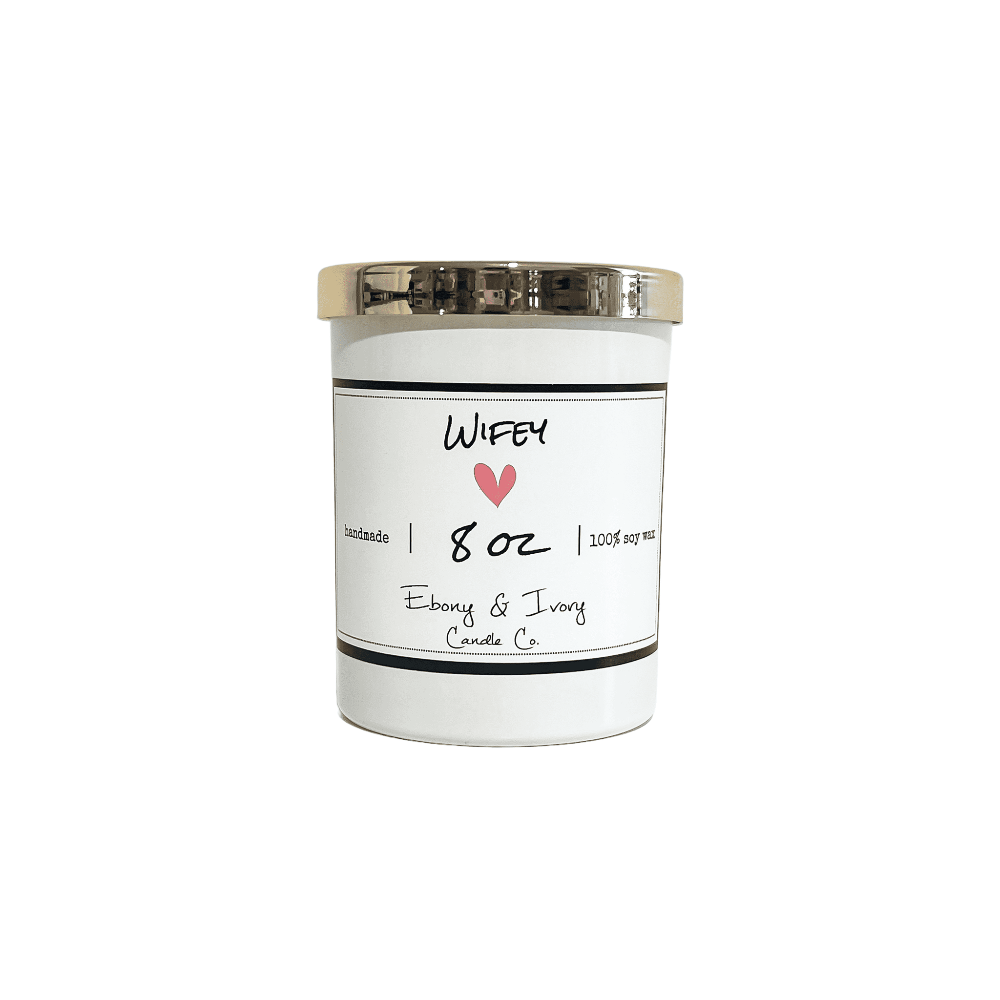 White, eight ounce, scented soy wax candle with a gold lid and a white label that reads Wifey with a pink heart below